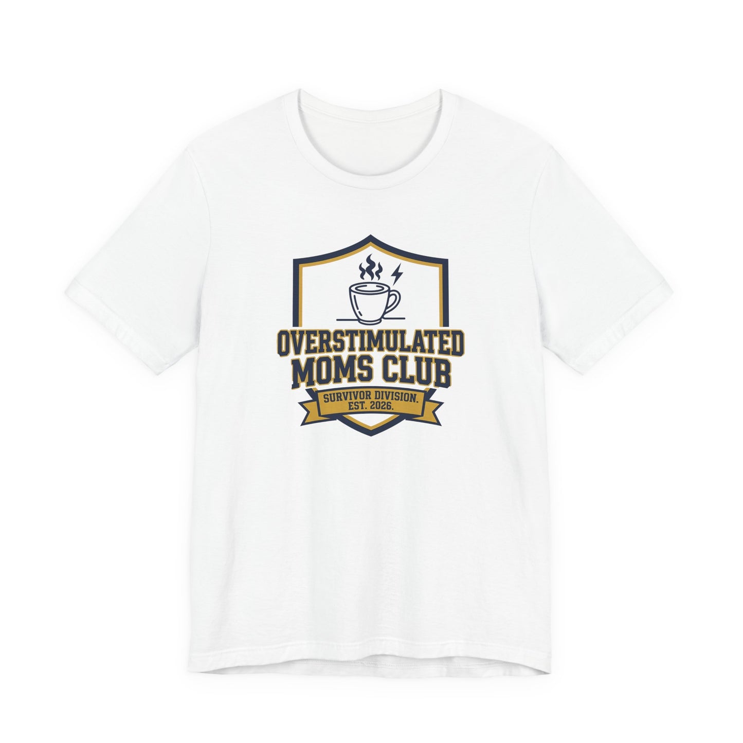 Overstimulated Moms Club T-Shirt