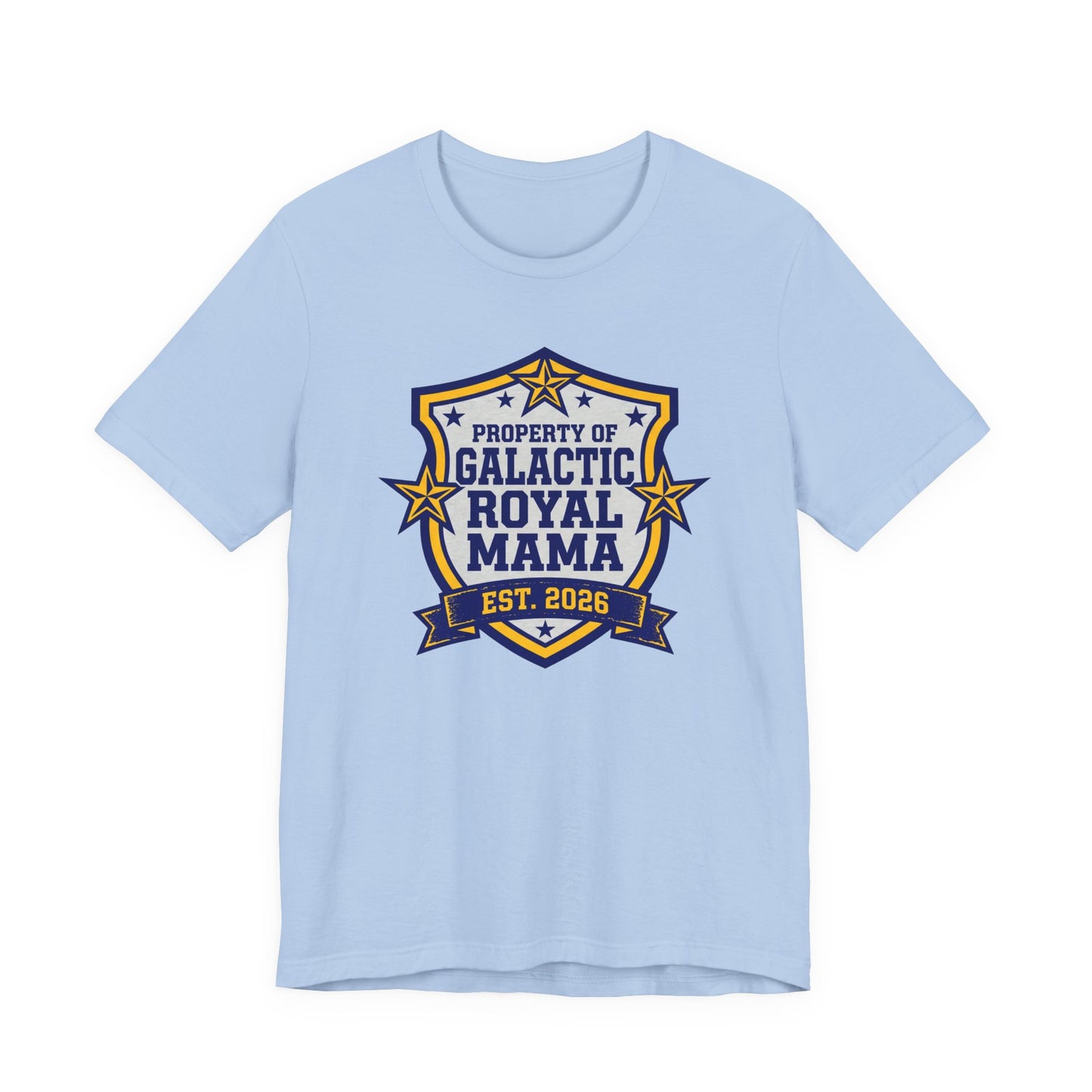 Property of Galactic Royal Mama Shirt