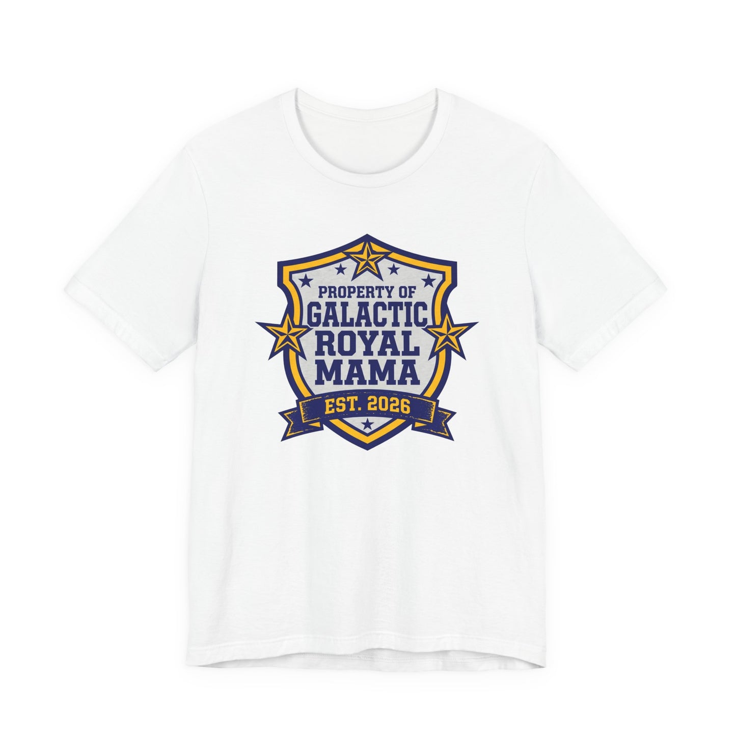 Property of Galactic Royal Mama Shirt