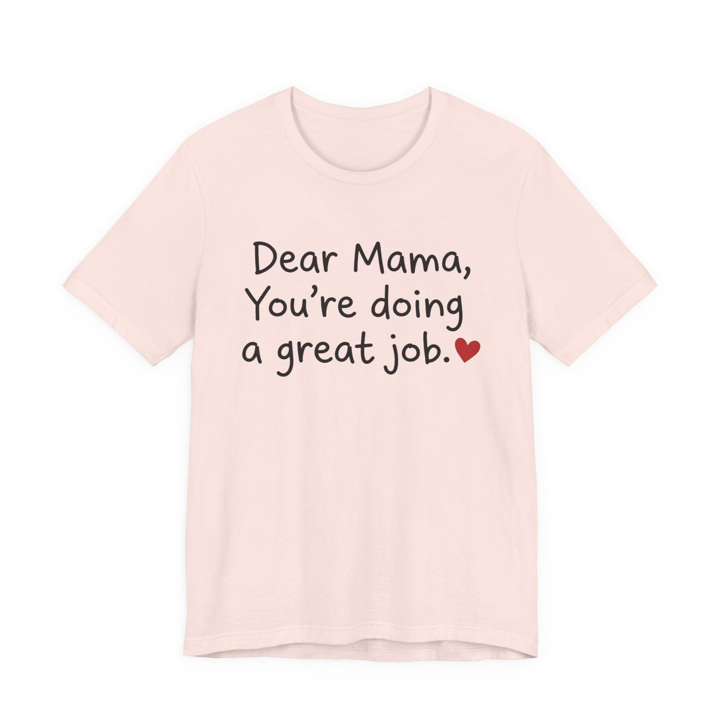 Inspirational Mom T-Shirt