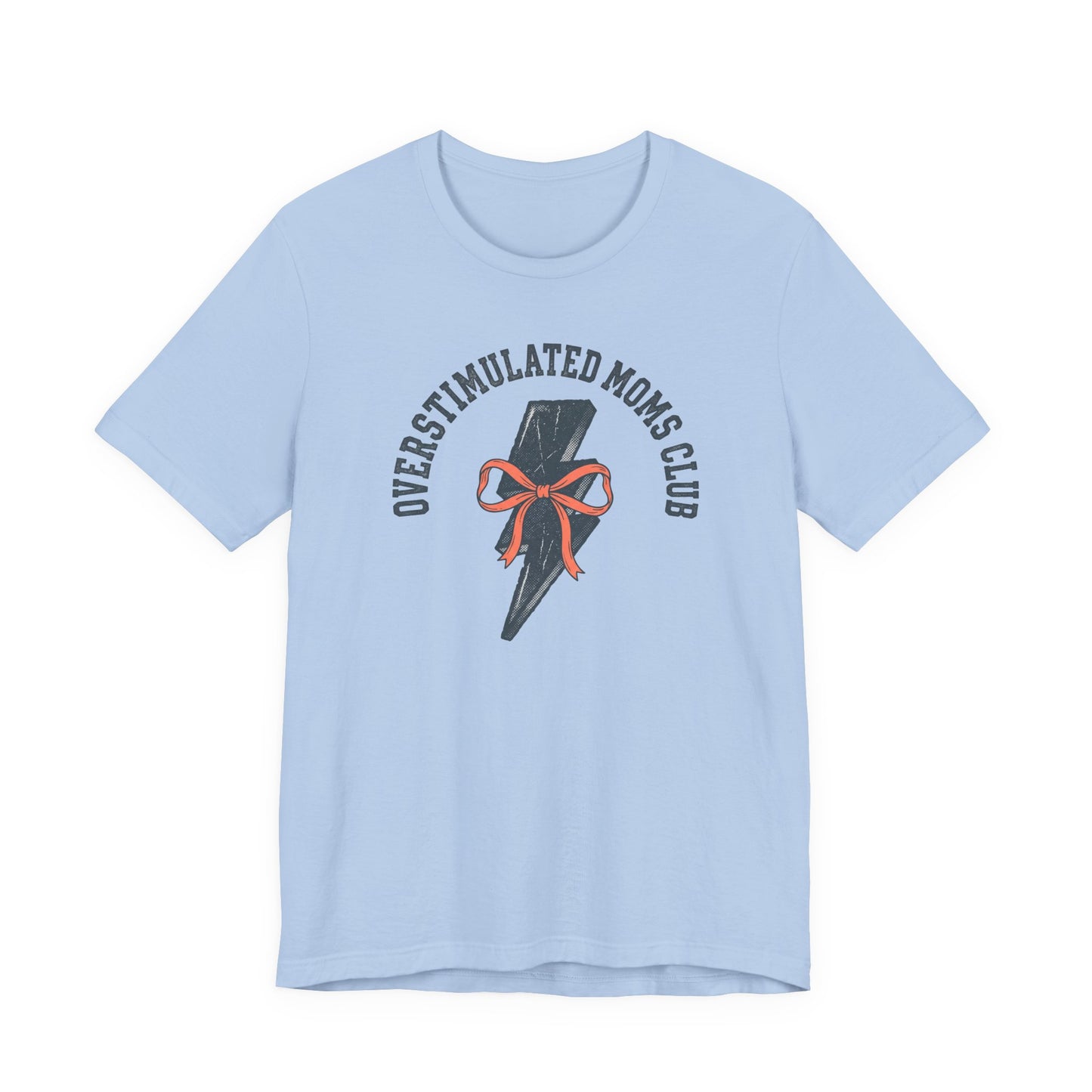 Overstimulated Moms Club Shirt