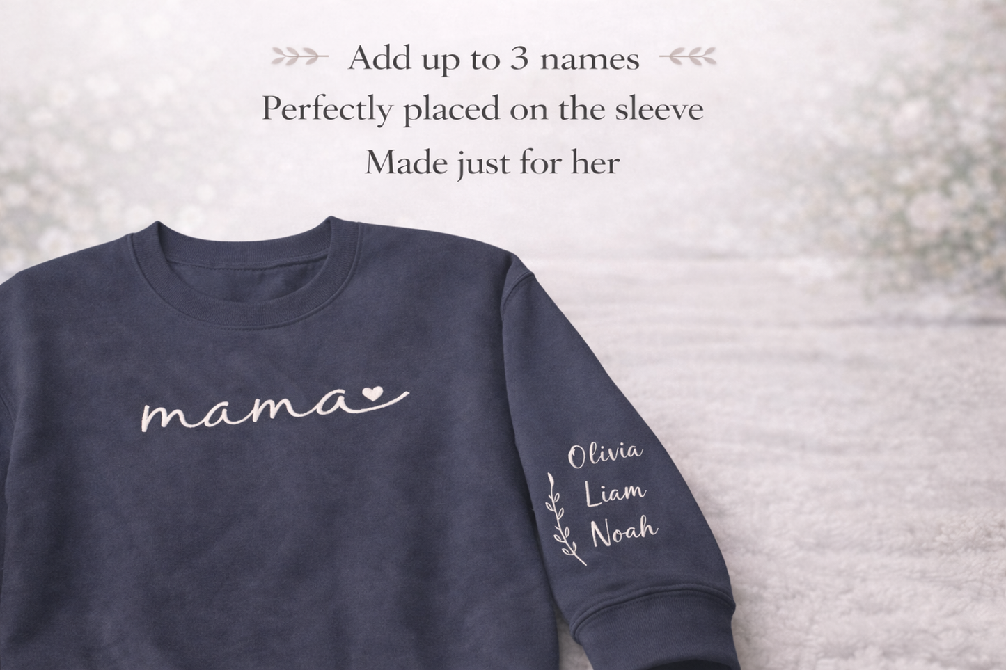 Custom Mama Names Sweatshirt
