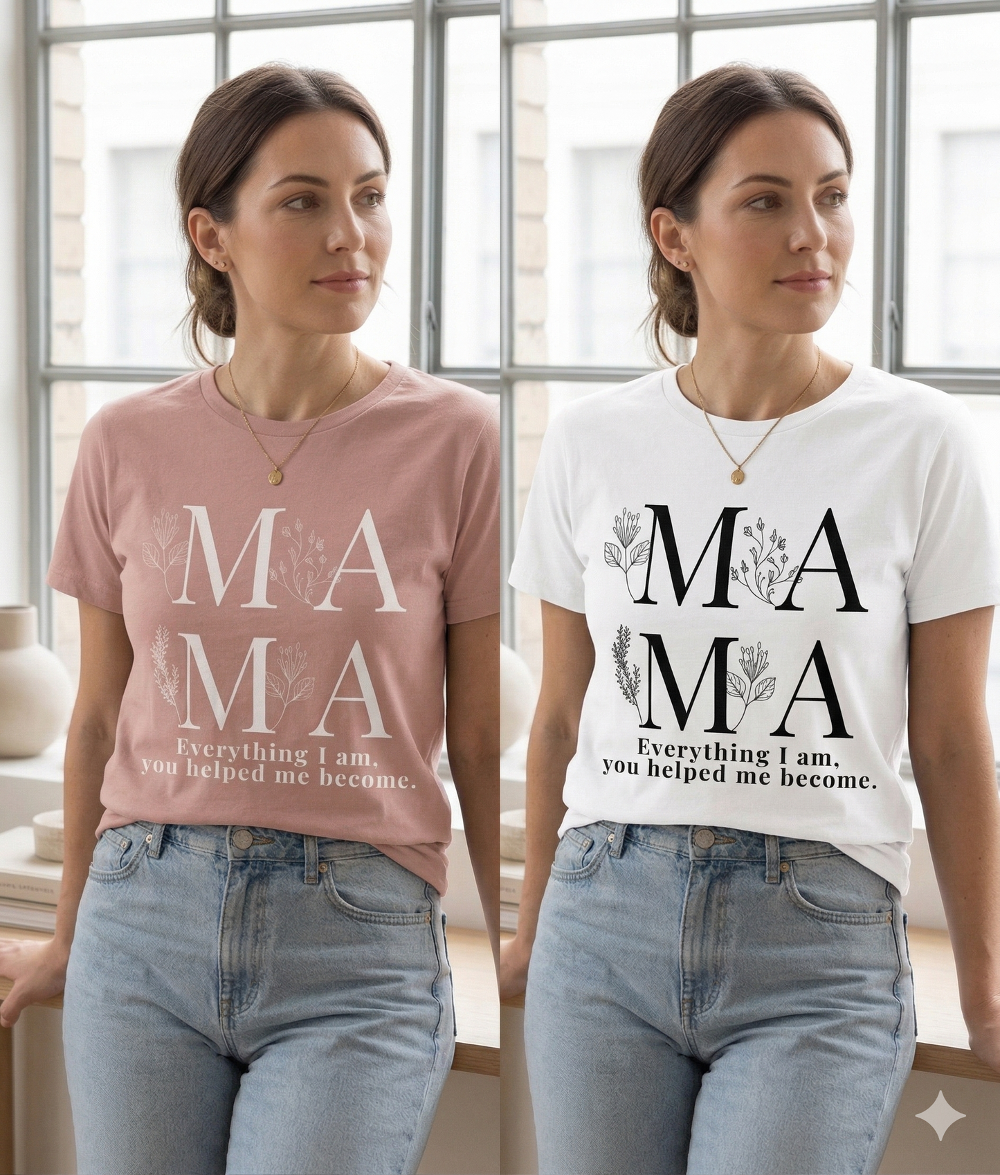 Everything I Am You Helped Me Become Tee