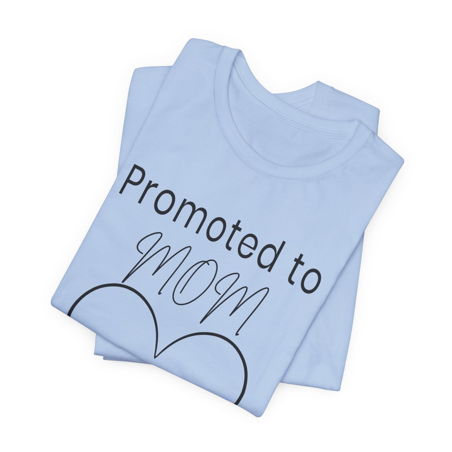 Promoted to Mom Personalized Tee