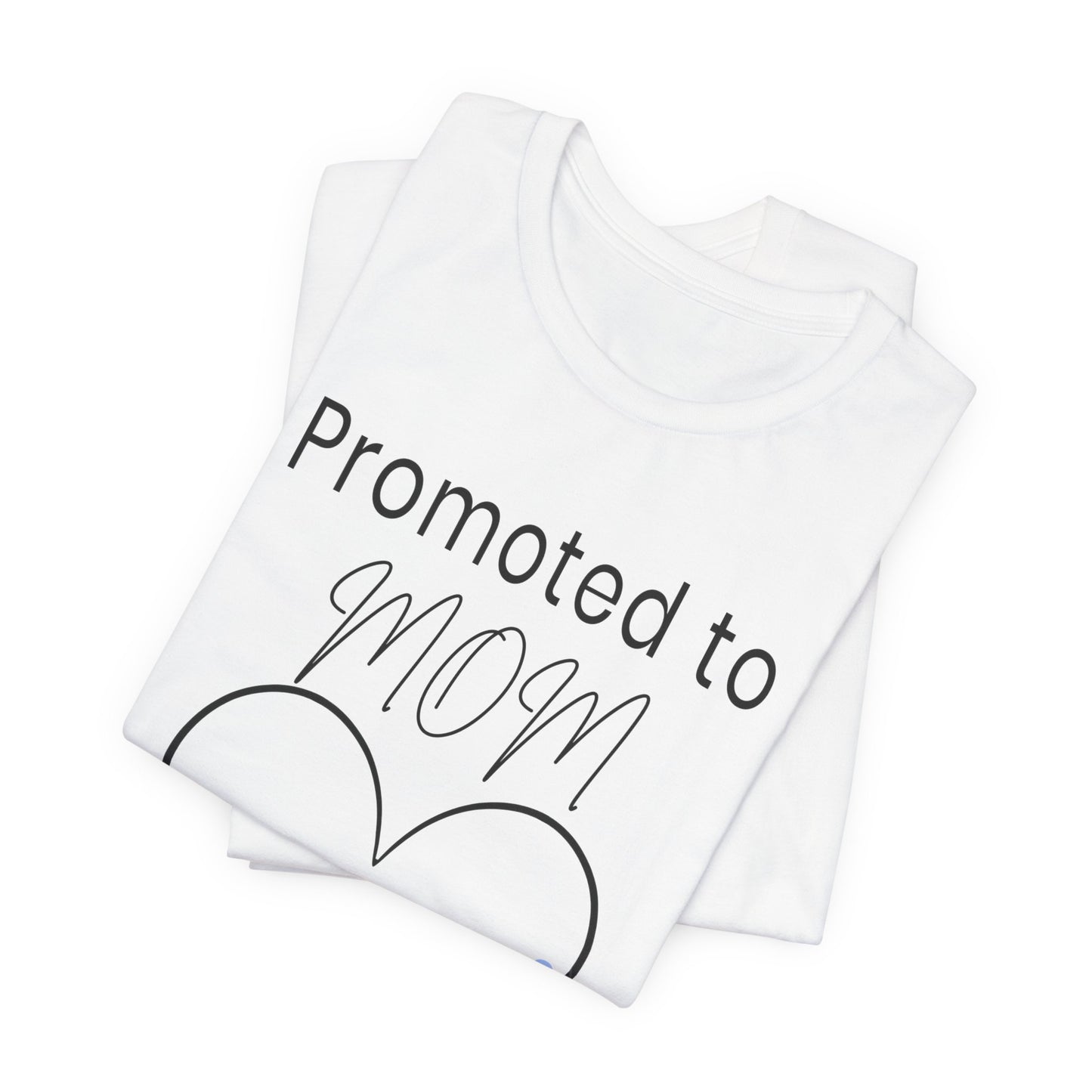 Promoted to Mom Personalized Tee