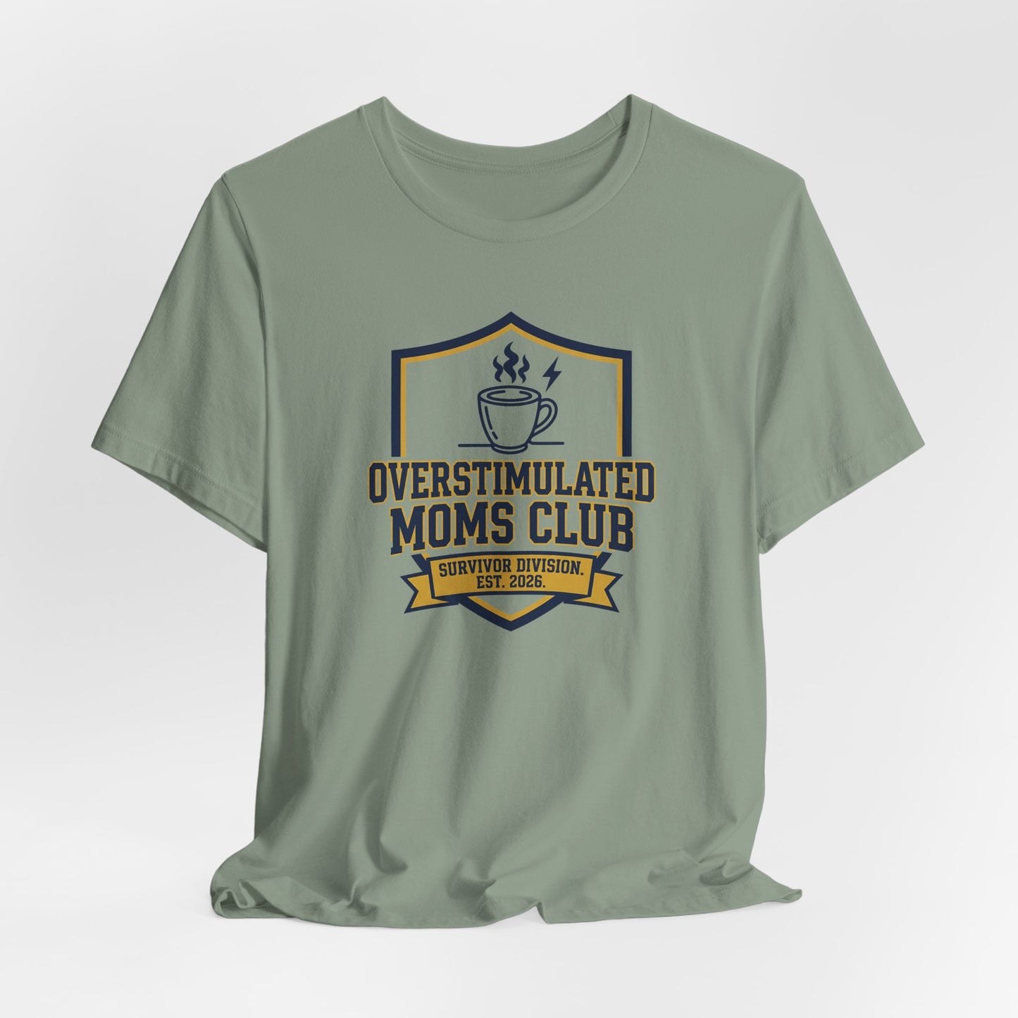 Overstimulated Moms Club T-Shirt