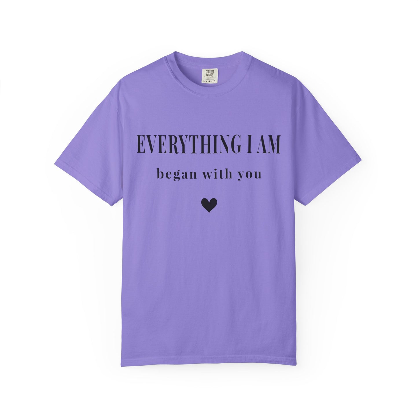 Everything I Am Tee