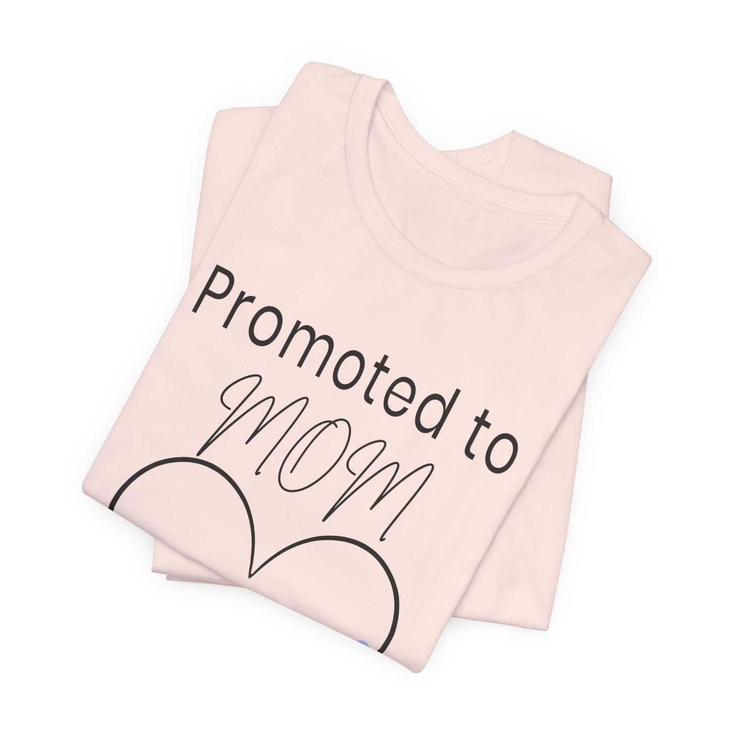 Promoted to Mom Personalized Tee